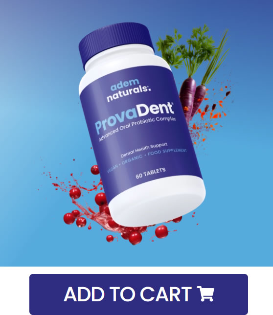 Adem Naturals ProvaDent: Elevate Your Oral Health Routine